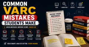 Read more about the article Common VARC Mistakes Students Make