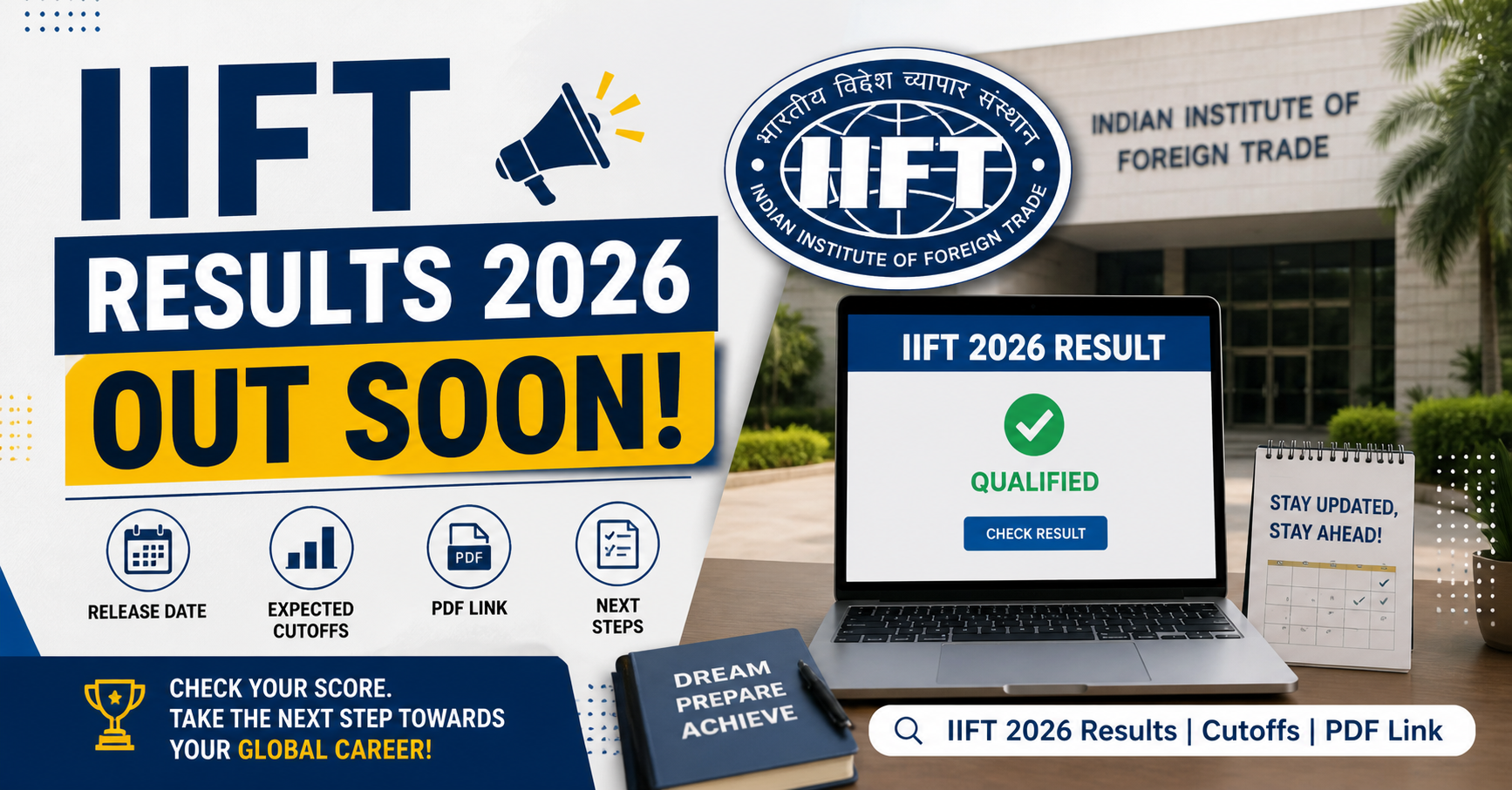 You are currently viewing IIFT Results 2026 Out Soon: Release Date, Cutoffs, PDF Link