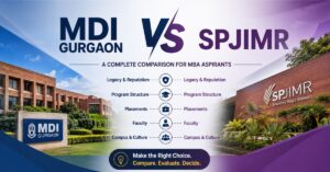 Read more about the article MDI Gurgaon vs SPJIMR: Which MBA College Is Right for You?