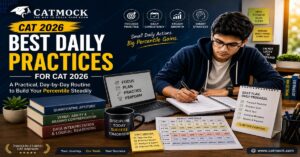 Read more about the article Best Daily Practices for CAT 2026