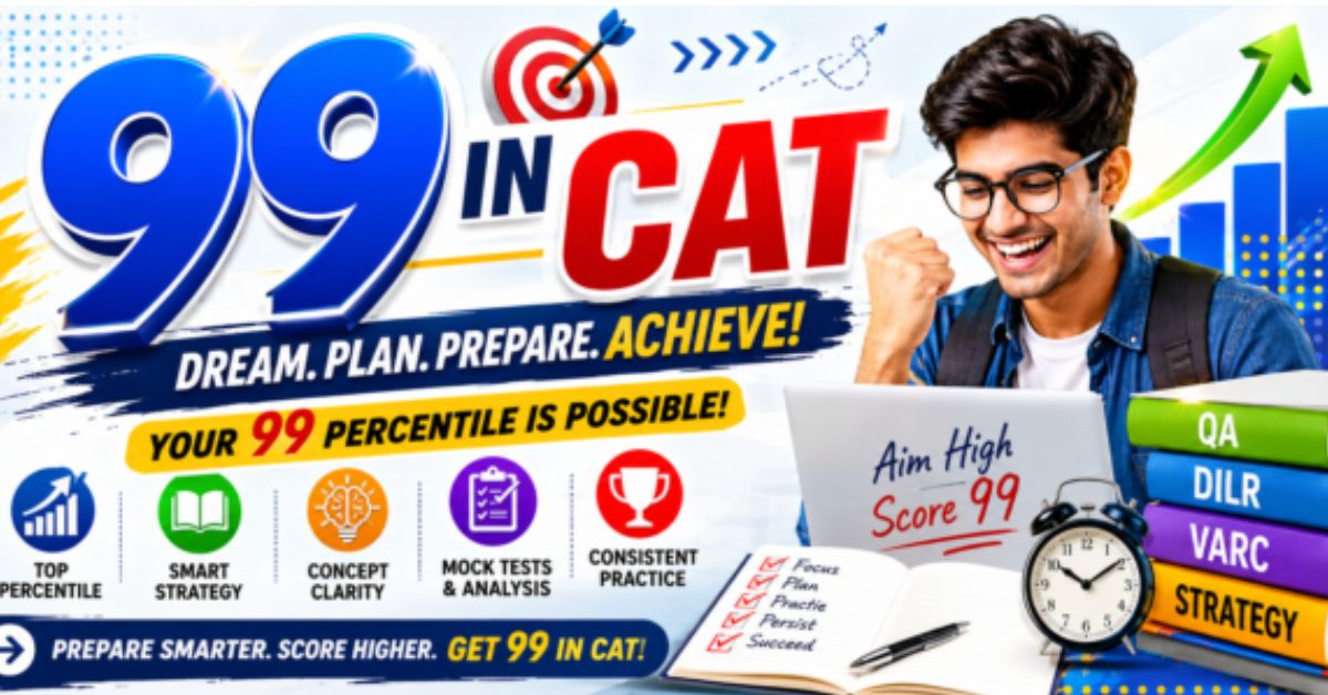 You are currently viewing 99%ile in CAT : Roadmap, Mistakes, Books& Resources