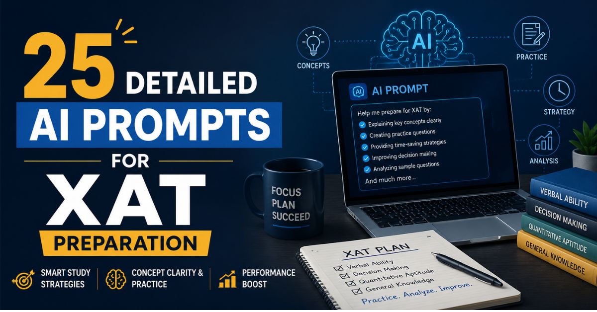 You are currently viewing 25 Detailed AI Prompts for XAT Preparation