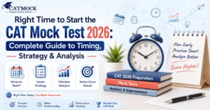 Read more about the article Right Time to Start the CAT Mock Test 2026: Complete Guide to Timing, Strategy & Analysis