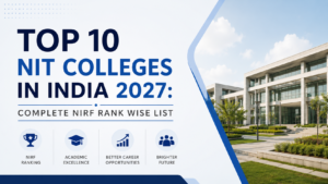 Read more about the article Top 10 NIT Colleges in India: Complete NIRF Rank Wise List