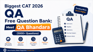 Read more about the article Biggest CAT 2026 QA Free Question Bank: Meet QA Bhandara (5000+ Questions)