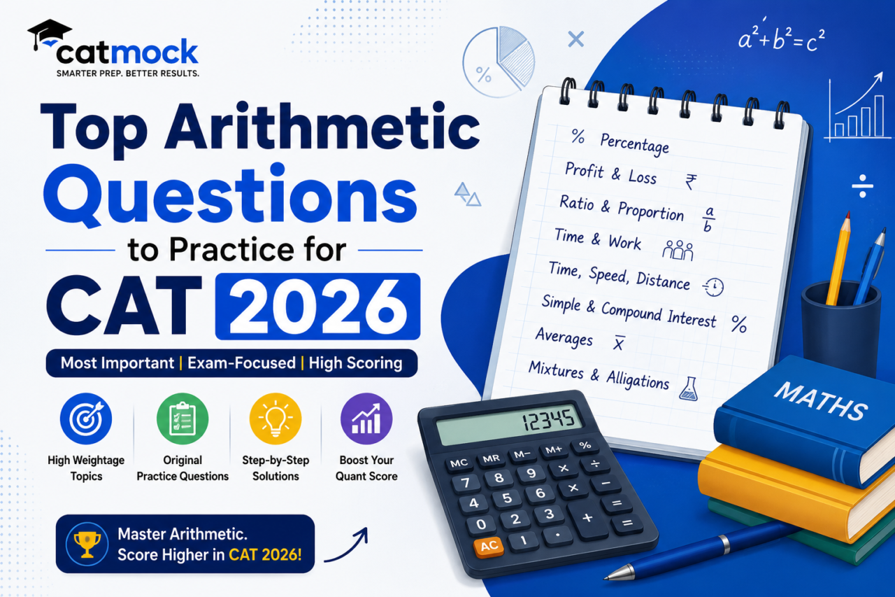 You are currently viewing Top Arithmetic Questions to Practice for CAT 2026