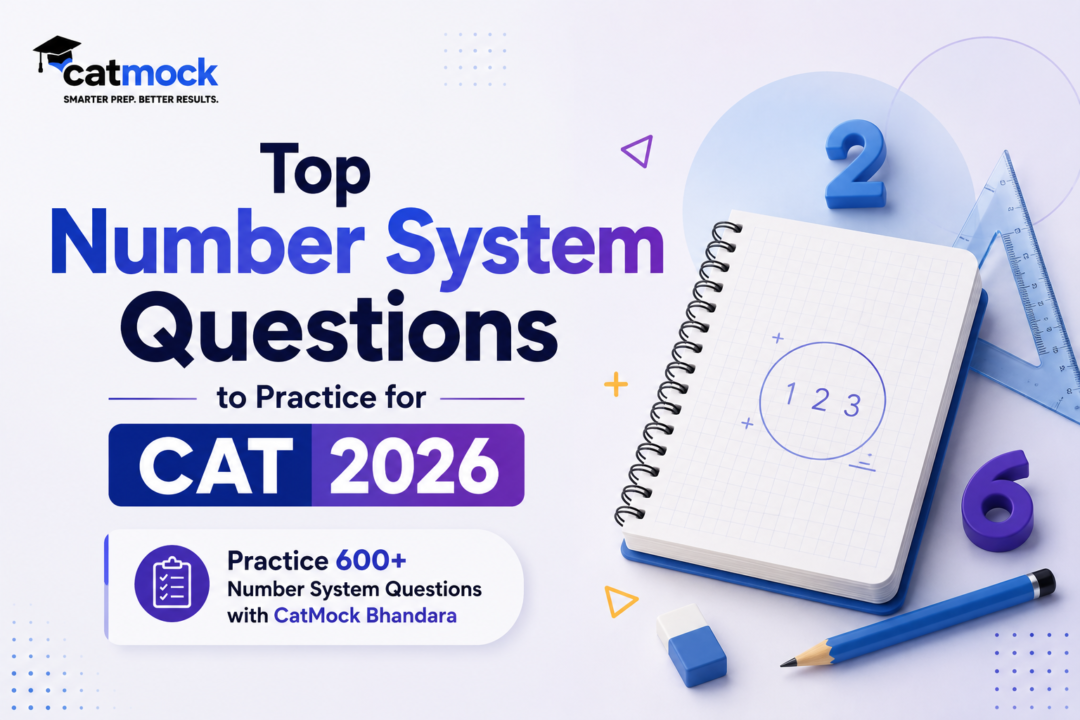 You are currently viewing Top Number System Questions to Practice for CAT 2026