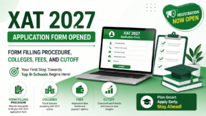 Read more about the article XAT 2027 Application Form Opened: Form Filling Procedure, Colleges, Fees, and Cutoff