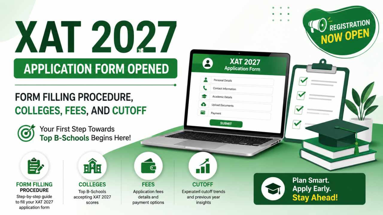 You are currently viewing XAT 2027 Application Form Opened: Form Filling Procedure, Colleges, Fees, and Cutoff