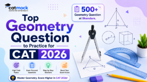 Read more about the article Top Geometry Questions to Practice for CAT 2026