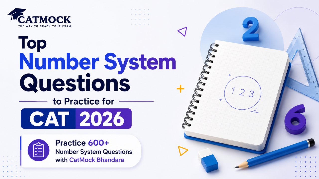You are currently viewing Top Number System Questions to Practice for CAT 2026