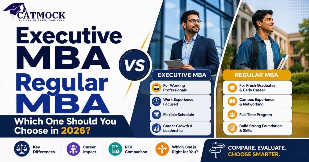 You are currently viewing Executive MBA vs Regular MBA: Which One Should You Choose in 2026?