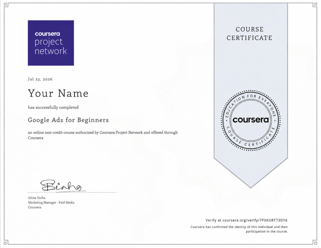 Google Ads for Beginnersm - Coursera Certificate