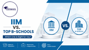 Read more about the article IIM vs. Top B-Schools: Why People Choose IIMs Over Top B-Schools?