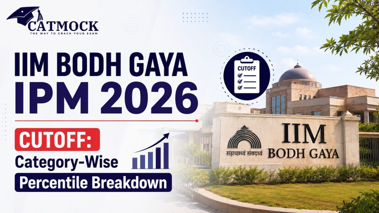 You are currently viewing IIM Bodh Gaya IPM 2026 Cutoff: Category-Wise Percentile Breakdown.
