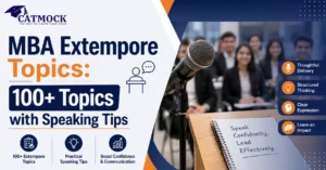 Read more about the article MBA Extempore Topics: 100+ Topics with Speaking Tips