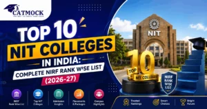 Read more about the article Top 10 NIT Colleges in India: Complete NIRF Rank Wise List (2026-27)
