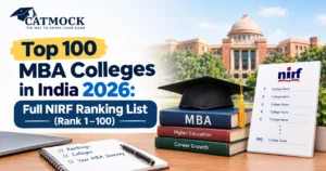 Read more about the article Top 100 MBA Colleges in India 2026: Full NIRF Ranking List (Rank 1–100)