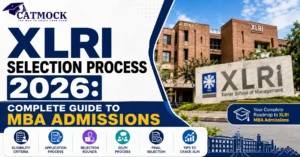 Read more about the article XLRI Selection Process 2026: Complete Guide to MBA Admissions