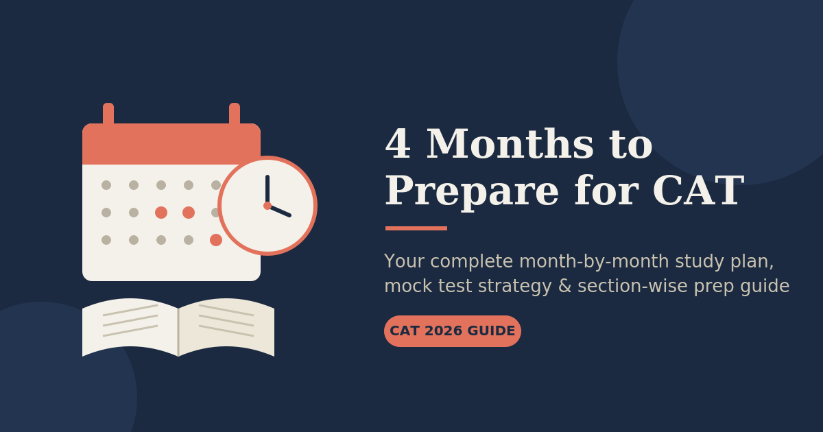 4 months to prepare for CAT