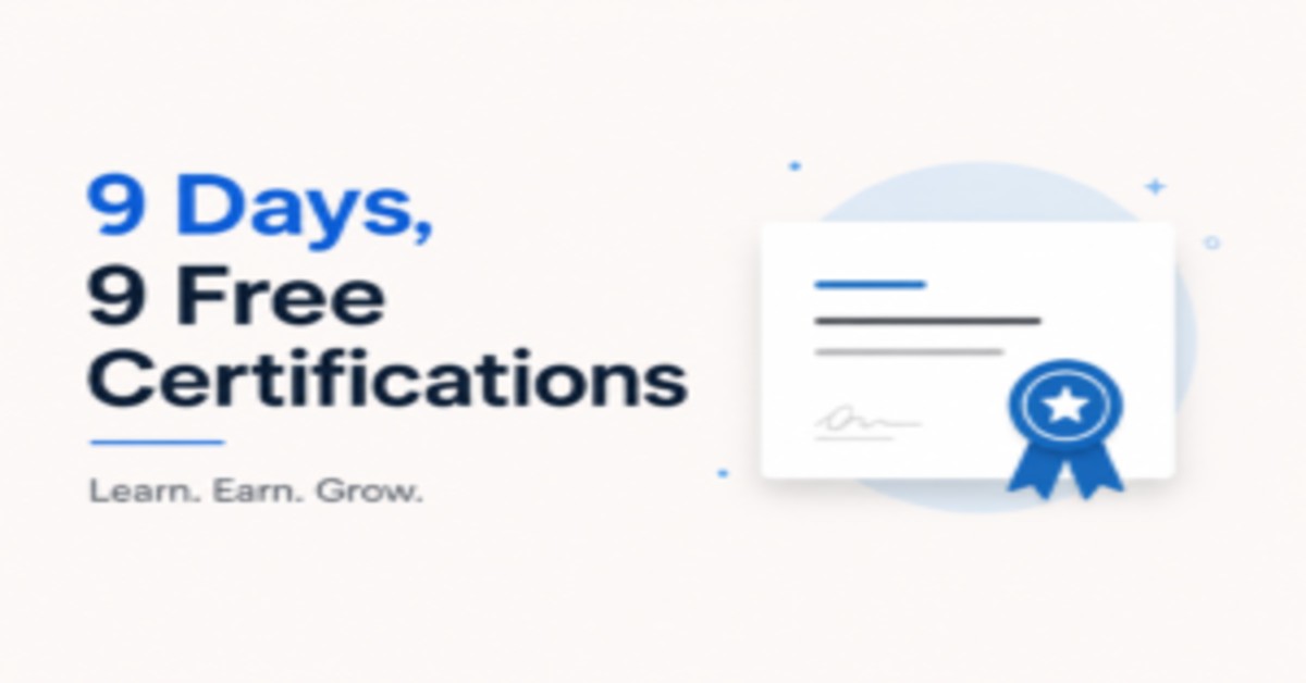 You are currently viewing 9 Days, 9 Free Certifications