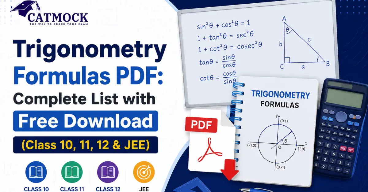 You are currently viewing Trigonometry Formulas PDF: Complete List with Free Download (Class 10, 11, 12 & JEE)