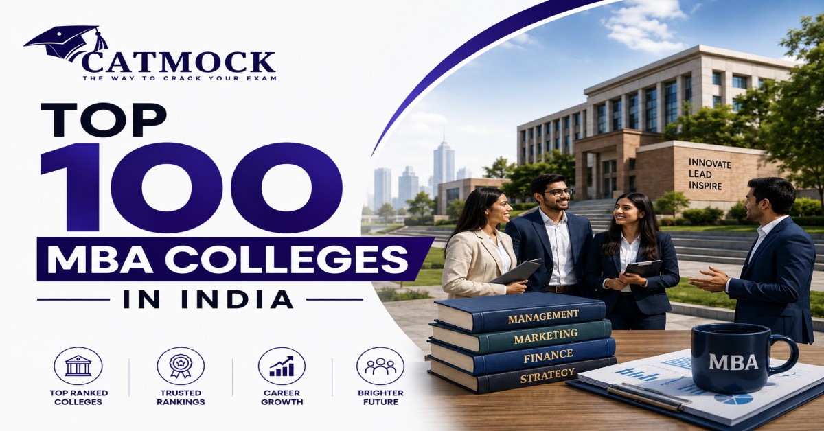You are currently viewing Top 100 MBA Colleges in India 2026
