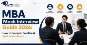 Read more about the article MBA Mock Interview Guide 2026: How to Prepare, Practice & Walk In Confident