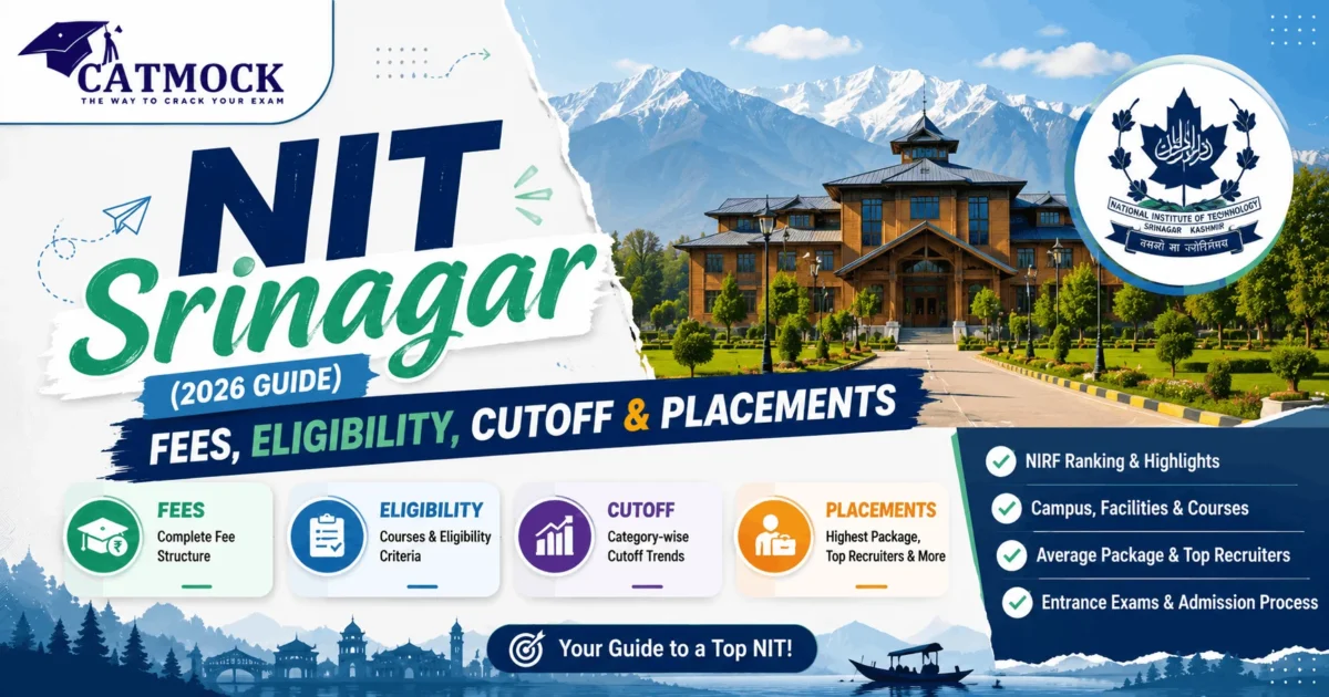 You are currently viewing NIT Srinagar: Fees, Eligibility, Cutoff & Placements (2026 Guide)