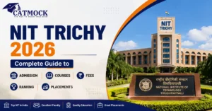 Read more about the article NIT Trichy 2026: Complete Guide to Admission, Courses, Fees, Ranking & Placements