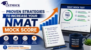 Read more about the article Proven Strategies to Increase Your NMAT Mock Score