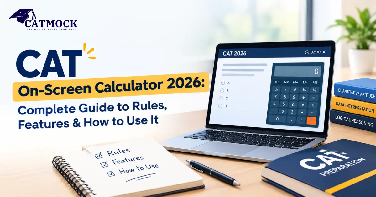 You are currently viewing CAT On-Screen Calculator 2026: Complete Guide to Rules, Features & How to Use It