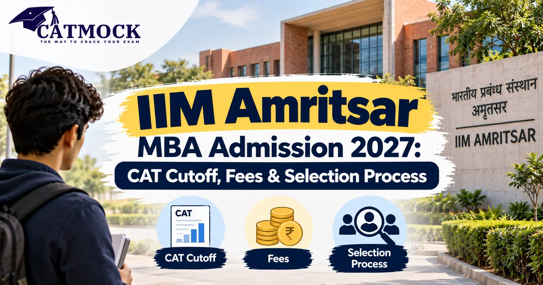 You are currently viewing IIM Amritsar MBA Admission 2027: CAT Cutoff, Fees & Selection Process