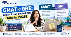 Read more about the article GMAT vs GRE: Which Exam Should You Take in 2026?