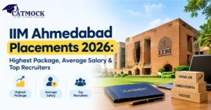 Read more about the article IIM Ahmedabad Placements 2026: Highest Package, Average Salary & Top Recruiters