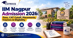 Read more about the article IIM Nagpur Admission 2026: Fees, CAT Cutoff, Placements, Courses & Eligibility