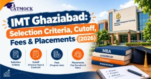 Read more about the article IMT Ghaziabad: Selection Criteria, Cutoff, Fees & Placements (2026)
