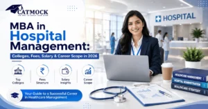 Read more about the article MBA in Hospital Management: Colleges, Fees, Salary & Career Scope in 2026