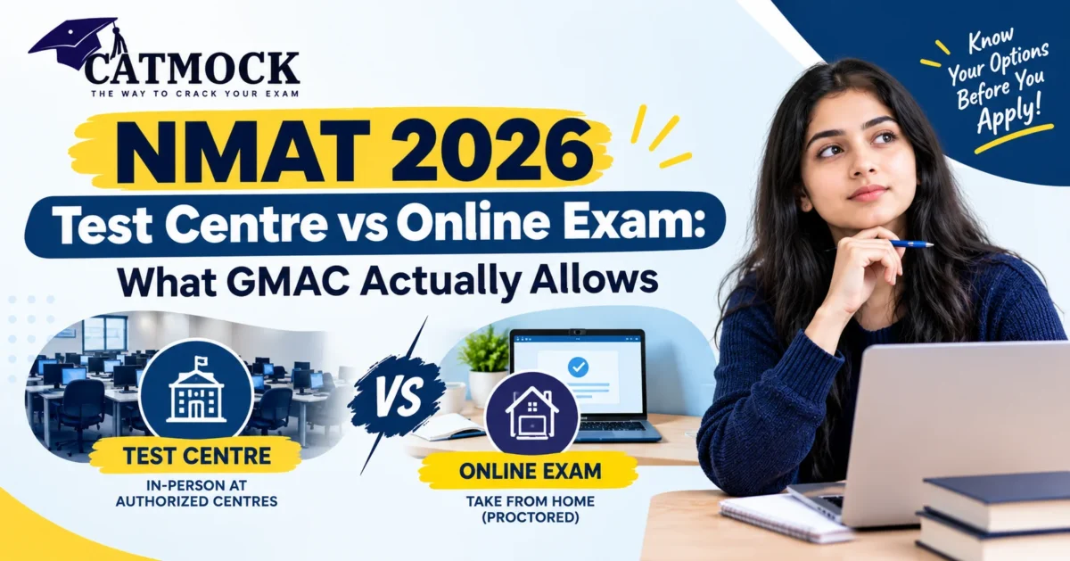 NMAT 2026 Test Centre vs Online Exam: What GMAC Actually Allows