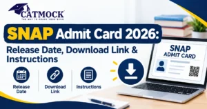 Read more about the article SNAP Admit Card 2026: Release Date, Download Link & Instructions