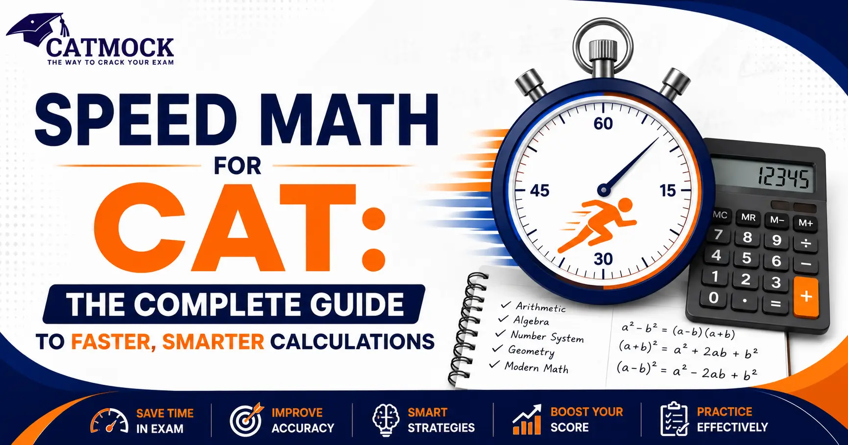 You are currently viewing Speed Math for CAT: The Complete Guide to Faster, Smarter Calculations
