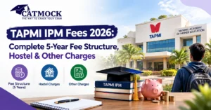 Read more about the article TAPMI IPM Fees 2026: Complete 5-Year Fee Structure, Hostel & Other Charges