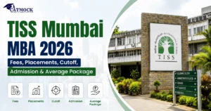Read more about the article TISS Mumbai MBA 2026: Fees, Placements, Cutoff, Admission & Average Package