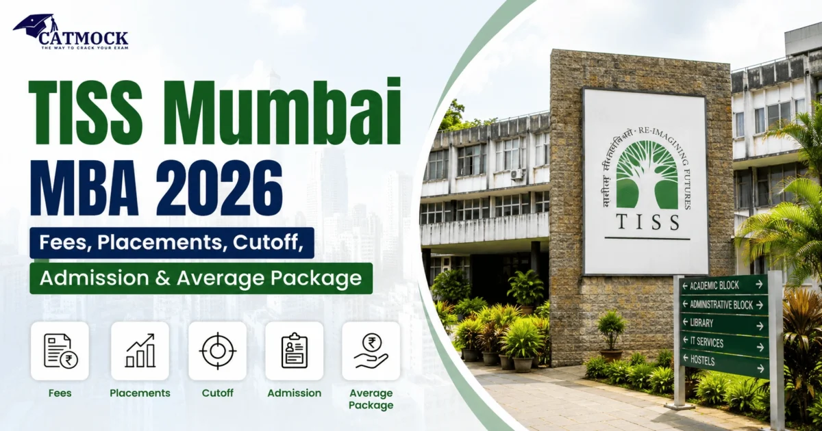 You are currently viewing TISS Mumbai MBA 2026: Fees, Placements, Cutoff, Admission & Average Package