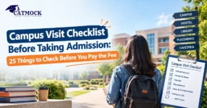 Read more about the article Campus Visit Checklist Before Taking Admission: 25 Things to Check Before You Pay the Fee