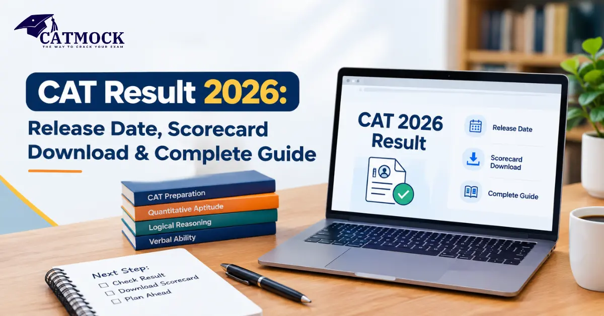 You are currently viewing CAT Result 2026: Release Date, Scorecard Download & Complete Guide