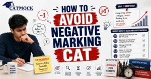 Read more about the article How to Avoid Negative Marking in CAT 2026: A Complete Strategy Guide