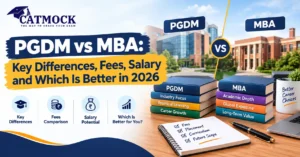 Read more about the article PGDM vs MBA: Key Differences, Fees, Salary and Which Is Better in 2026