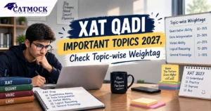 Read more about the article XAT QADI Important Topics 2027, Check Topic-wise Weightage