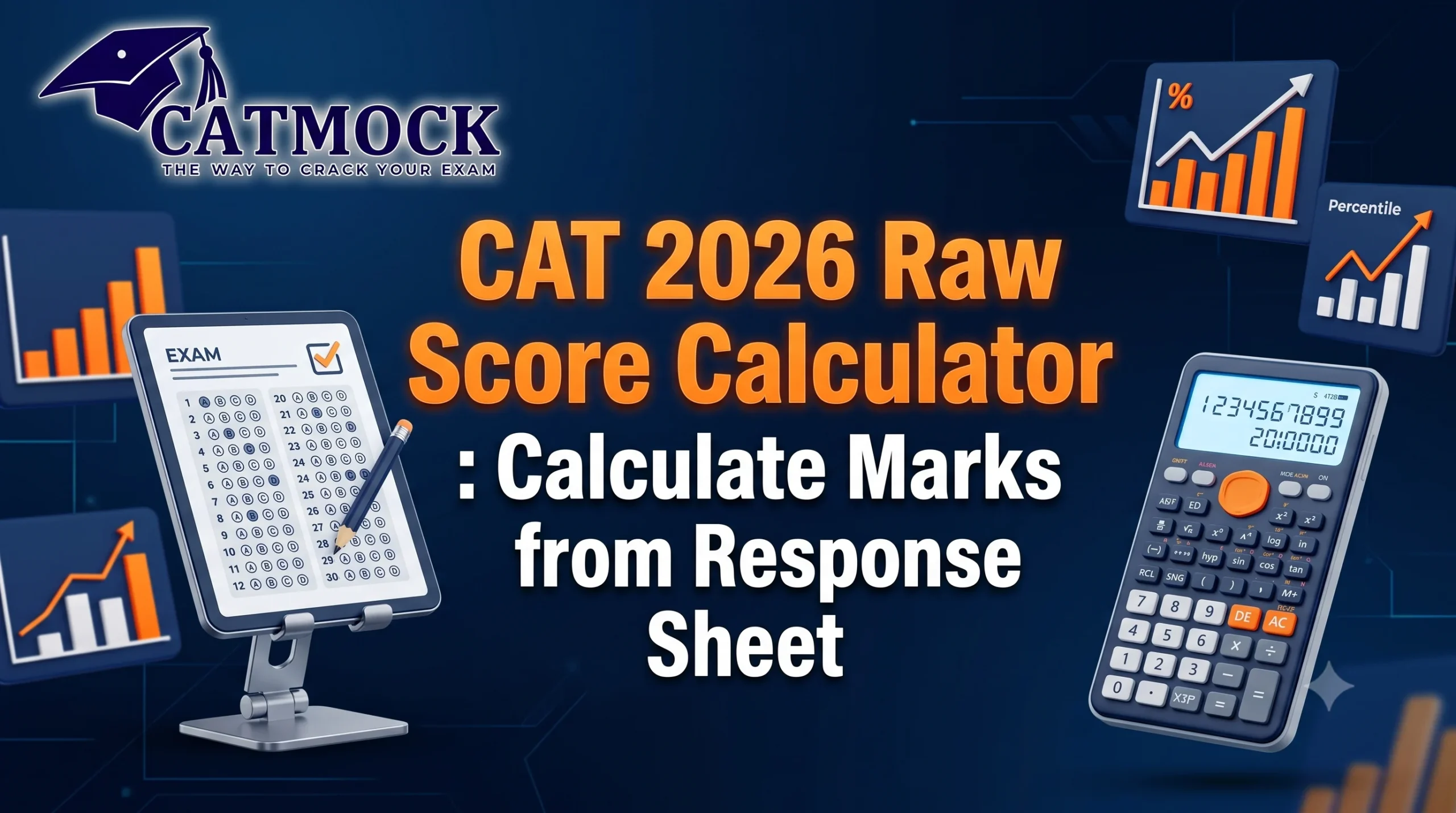 CAT 2026 Raw Score Calculator: Calculate Marks from Response Sheet